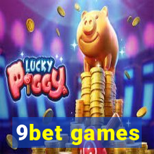9bet games